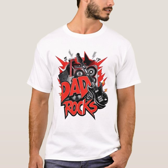 Dad Rocks T-Shirt (Front)