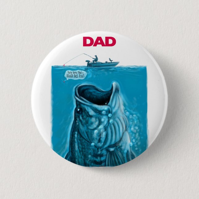 Dad’s Bass Boat 2 Inch Round Button (Front)