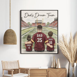 Dad’s Dream Team Football Family Portrait Poster