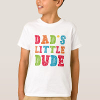 Dad’s Little Dude