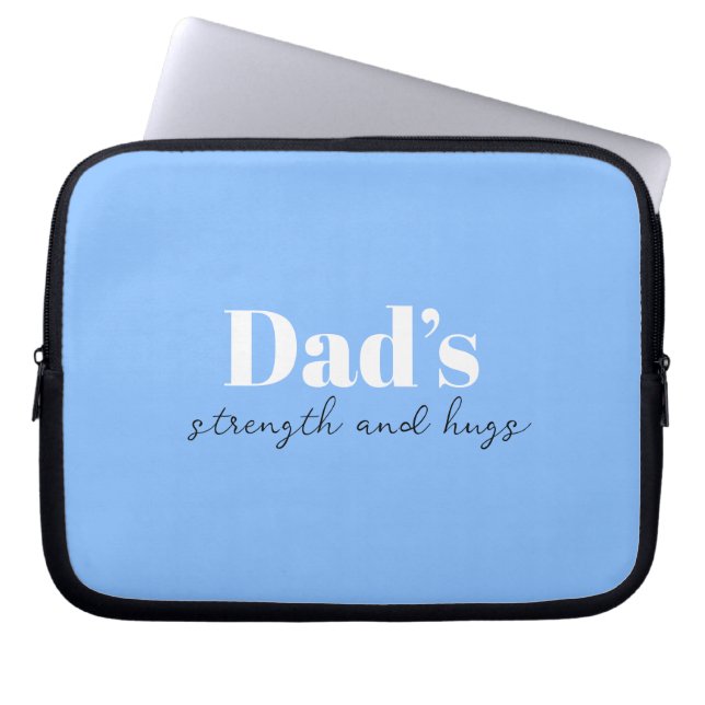 Dad’s Strength and Hugs - Father's Day Gift |  Laptop Sleeve (Front)