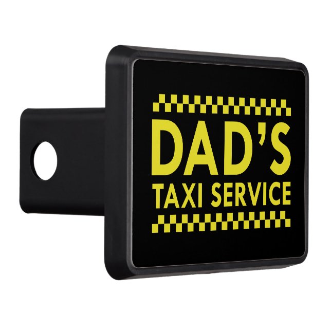 Dad’s Taxi Service Trailer Hitch Cover (Right)