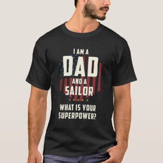 Dad Sailor Superpower Father'S Day T-Shirt
