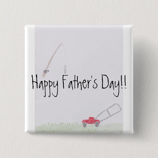 Dad Sayings...Father's Day Button (Front)