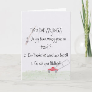 Dad Sayings...Father's Day Card