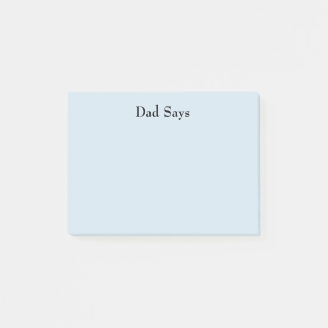 Dad Says Post-it Notes (Front)