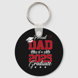 Dad Senior 2025 Proud Dad Of A Cl Of 2025 Graduate Keychain