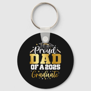 Dad Senior 2025 Proud Dad Of A Cl Of 2025 Graduate Keychain