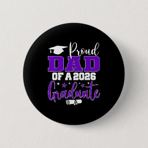 Dad senior 2026 proud dad of a class of 2026 2 inch round button