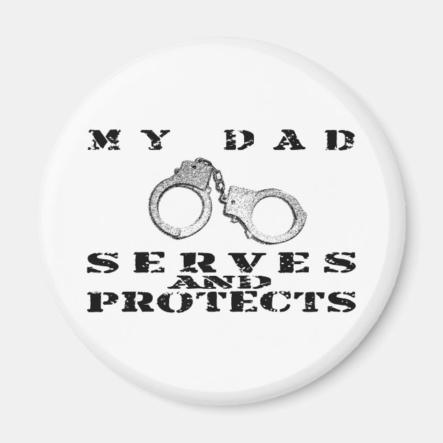 Dad Serves Protects - Hat Magnet (Front)