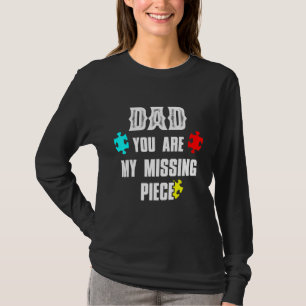 Dad Son Daughter You Are My Missing Piece Father L T-Shirt