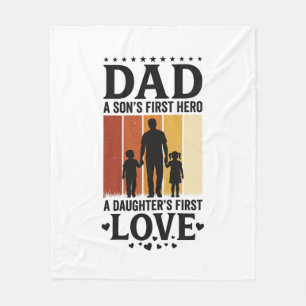 Dad Son First Hero Daughter First Love Vintage Shi Fleece Blanket