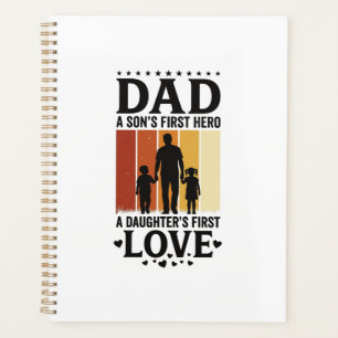 Dad Son First Hero Daughter First Love Vintage Shi Planner
