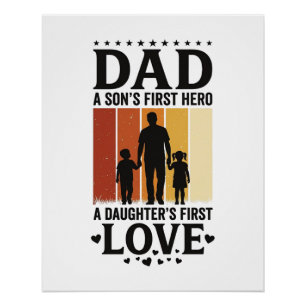 Dad Son First Hero Daughter First Love Vintage Shi Poster