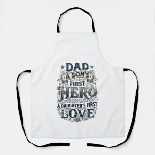 Dad Son Hero Daughter Love Vintage Typography Shir Apron