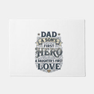 Dad Son Hero Daughter Love Vintage Typography Shir Doormat