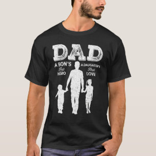 Dad Sons First Hero Daughter Love Funny For Father T-Shirt