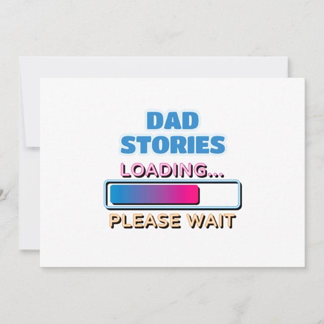 Dad Stories Loading Please Wait Holiday Card (Front)