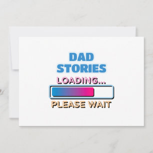 Dad Stories Loading Please Wait Holiday Card
