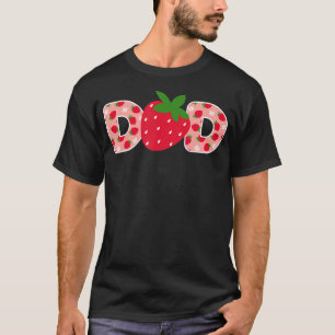 Dad Strawberry First Birthday Family Funny Strawbe T-Shirt