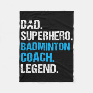 Dad Superhero Badminton Coach Funny Badminton Coac Fleece Blanket