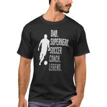 Dad Superhero Soccer Coach Legend Cool Soccer Dad
