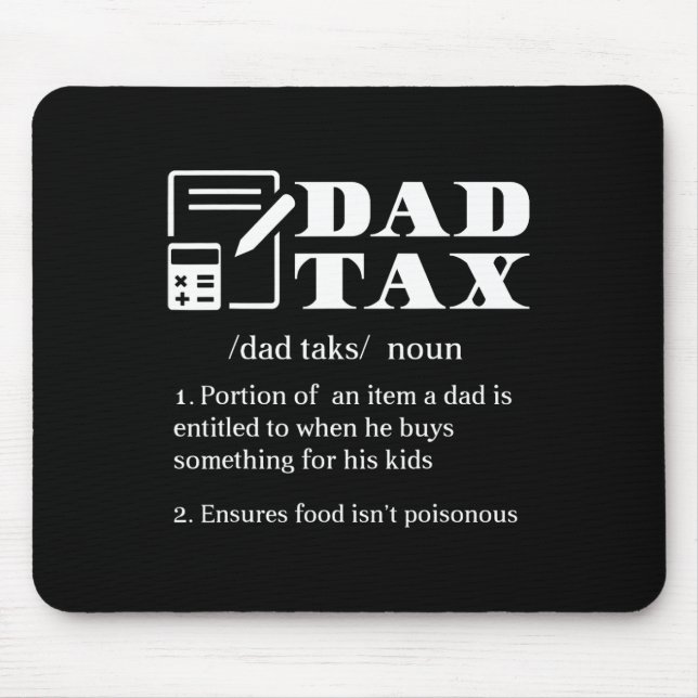 Dad Tax Definition Apparel  Mouse Pad (Front)
