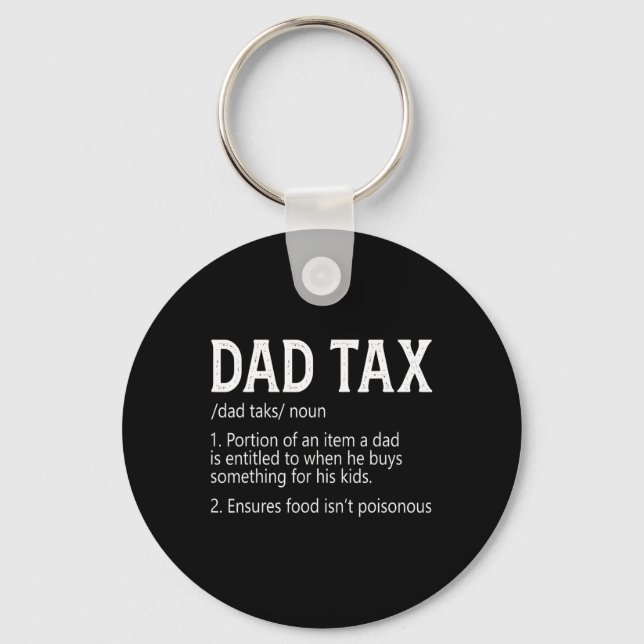 Dad Tax Definition Apparel Tee  Keychain (Front)