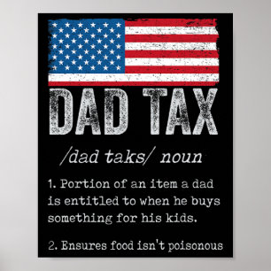 Dad Tax Definition Men Funny Father's Day 5  Poster