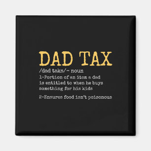 Dad Tax Definition Men Funny Father's Day Retro 1  Magnet