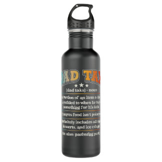 Dad Tax Fathers Day 710 Ml Water Bottle