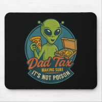 Dad Tax Funny Alien Pizza Joke For Dads Ufo Fan