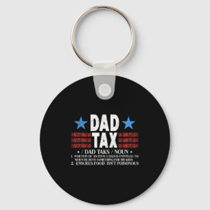 Dad Tax Funny Definition Father's Day For Dad Son Keychain