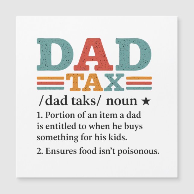 Dad Tax – Funny Fatherhood Definition (Front)