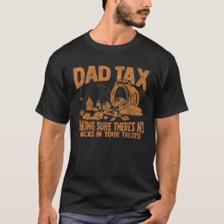 Dad Tax Halloween Trick Or Treat Candy Pumpkin Dad T-Shirt