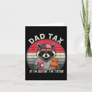 Dad Tax If Im Buyin Im Tryin Fathers Day Fast Food Card