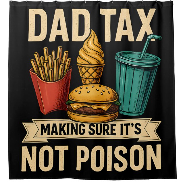 Dad Tax Making Sure It's Not Poison Father's Day (Front)