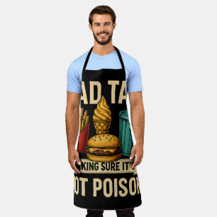Dad Tax Making Sure It's Not Poison Father's Day Apron