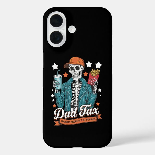 Dad Tax Making Sure It's Not Poison Funny Fathers  Case-Mate iPhone Case (Back)
