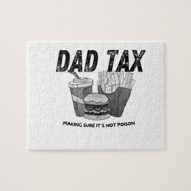 Dad Tax - Making Sure It's Not Poison Jigsaw Puzzle (Horizontal)