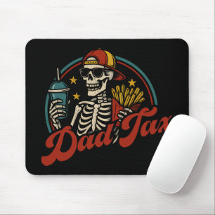 Dad Tax Making Sure It's Not Poison Skeleton Mouse Pad