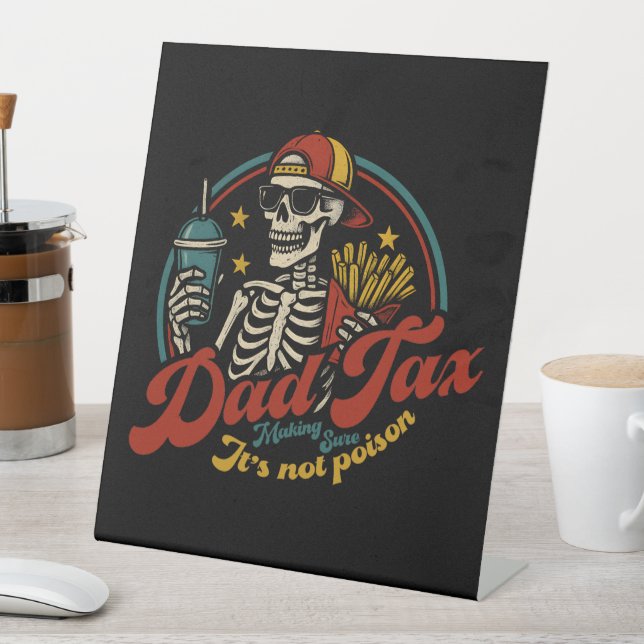 Dad Tax Making Sure It's Not Poison Skeleton Pedestal Sign (In SItu)