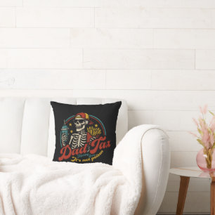 Dad Tax Making Sure It's Not Poison Skeleton Throw Pillow