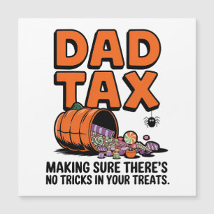 Dad Tax: Making Sure There’s No Tricks in Your Tre