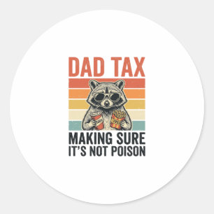 Dad Tax Raccoon Vintage Funny Dad Shirt Design_1 Classic Round Sticker