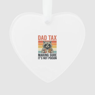 Dad Tax Raccoon Vintage Funny Dad Shirt Design_1 Ornament
