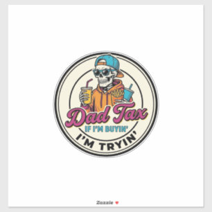 Dad Tax Skeleton Fast Food Humour Shirt Design_1