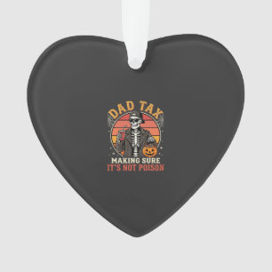 Dad Tax Skeleton Halloween Candy Vector Design_1 Ornament