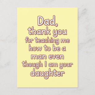 Dad Thank You For Teaching Me How To Be A Man Postcard