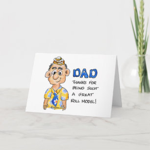Dad, Thanks for Being Such a great roll model! Thank You Card